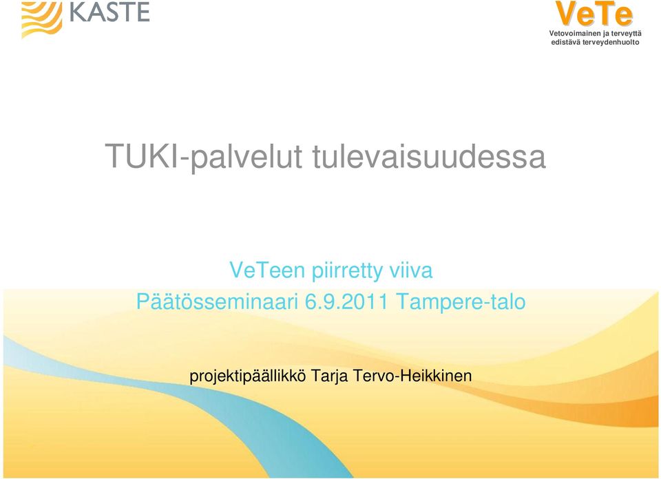 Päätösseminaari 6.9.