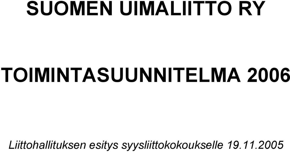 Liittohallituksen esitys