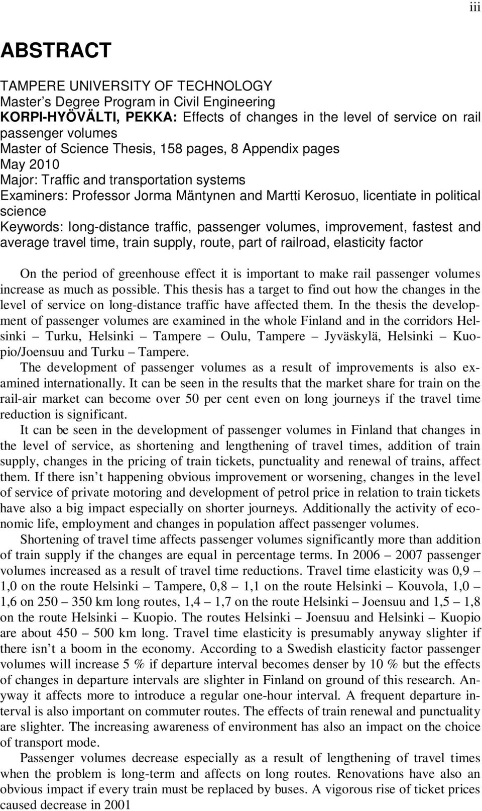 long-distance traffic, passenger volumes, improvement, fastest and average travel time, train supply, route, part of railroad, elasticity factor On the period of greenhouse effect it is important to