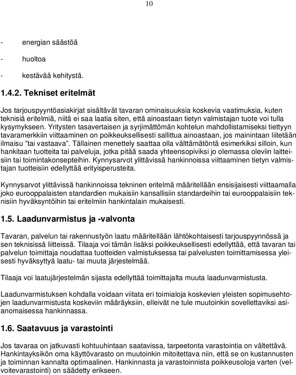 tulla kysymykseen.