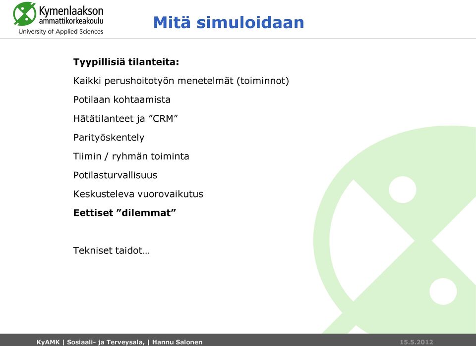 CRM Parityöskentely Tiimin / ryhmän toiminta