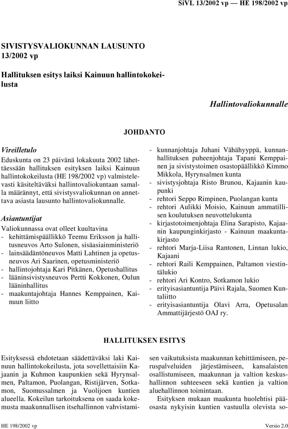 hallintovaliokunnalle.