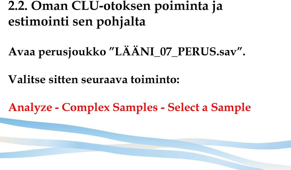 LÄÄNI_07_PERUS.sav.