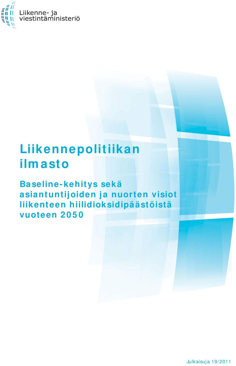 asiantuntijoiden ja nuorten visiot