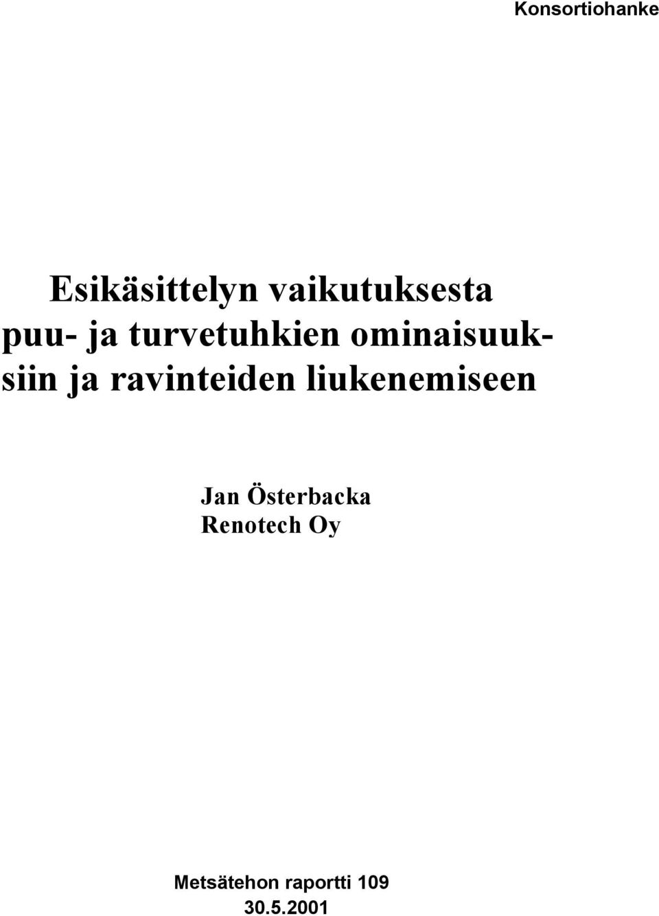 ominaisuuksiin ja ravinteiden