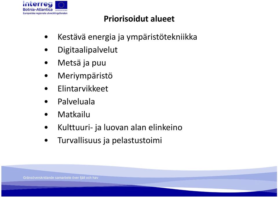 Meriympäristö Elintarvikkeet Palveluala Matkailu