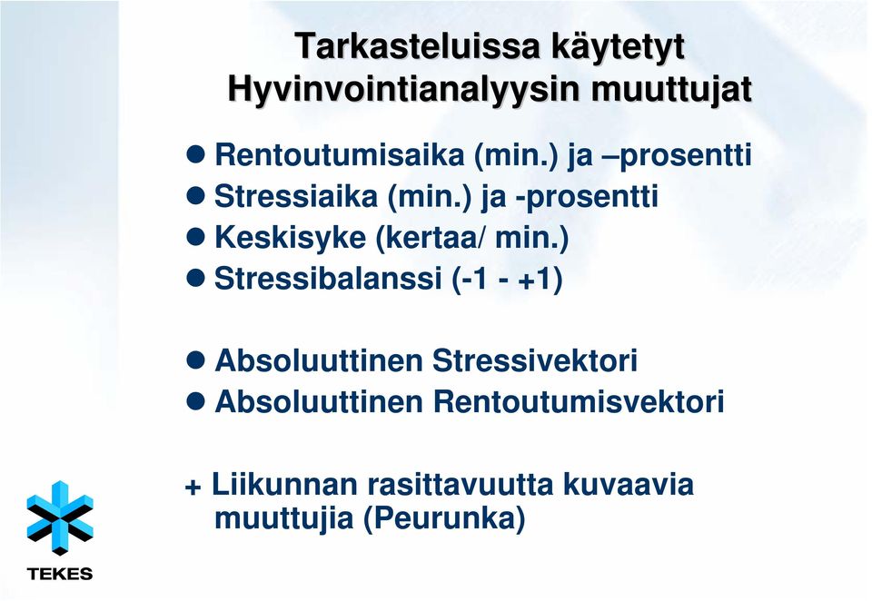 ) ja -prosentti Keskisyke (kertaa/ min.