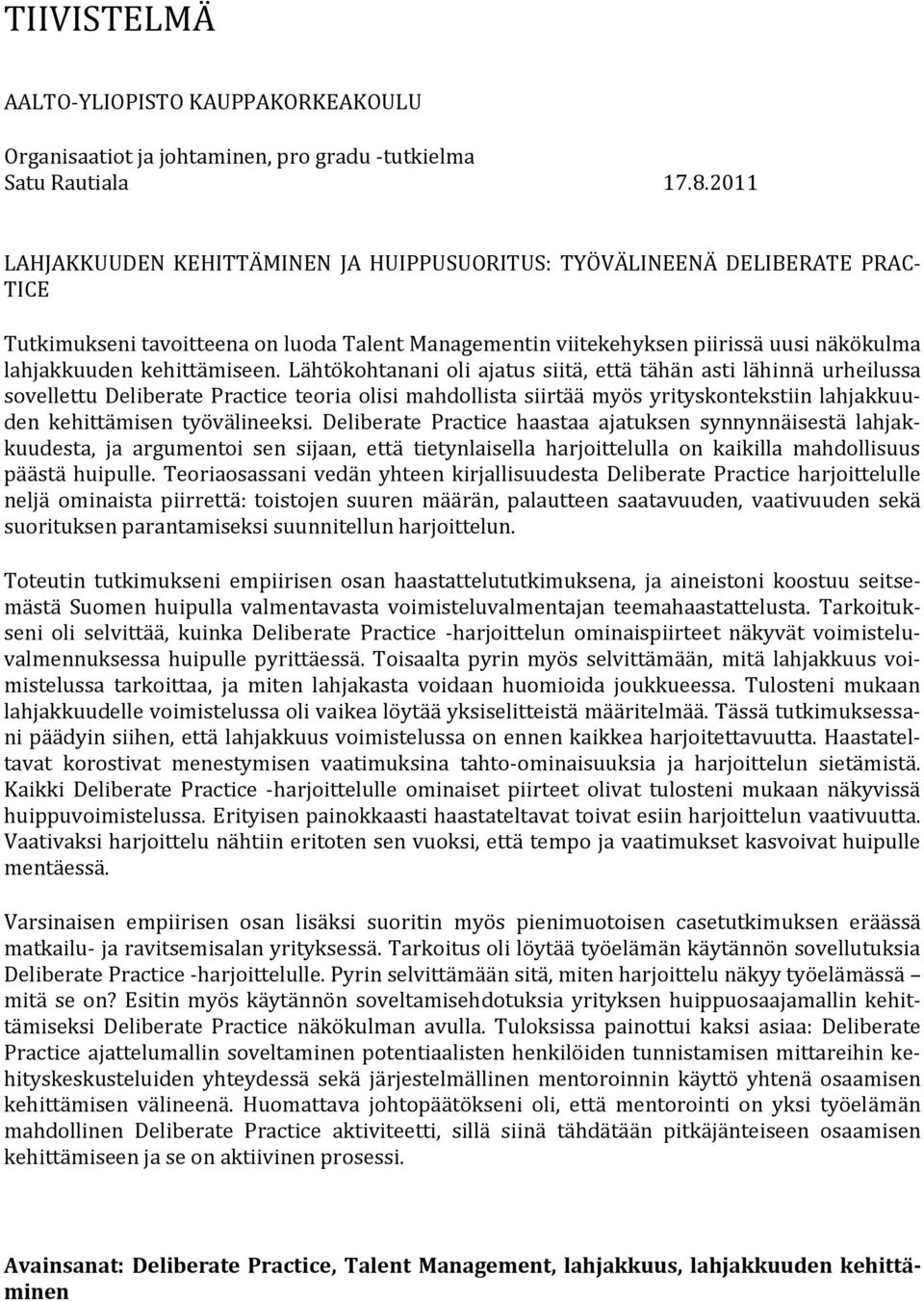 kehittämiseen.