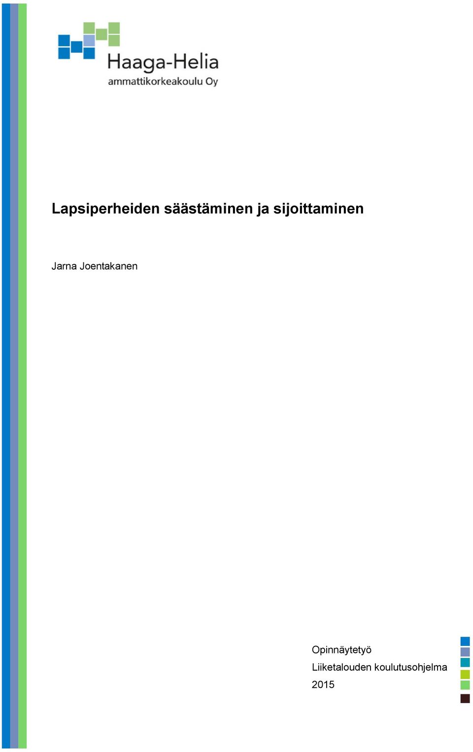 Joentakanen Opinnäytetyö