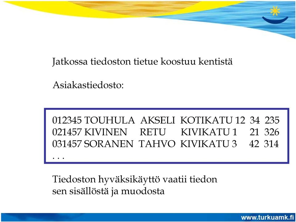 KIVIKATU 1 21 326 031457 SORANEN TAHVO KIVIKATU 3 42 314.