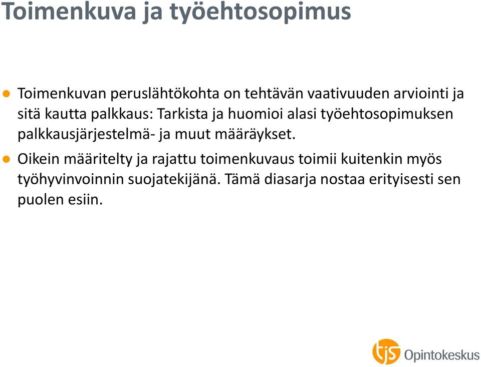 palkkausjärjestelmä ja muut määräykset.