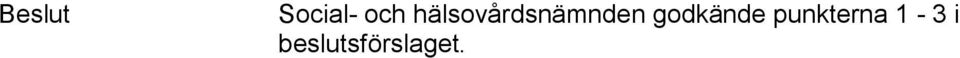 godkände punkterna