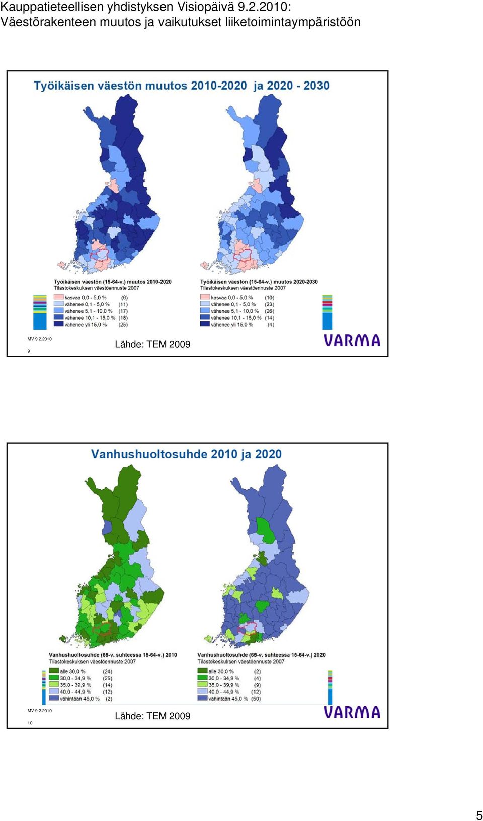 Visiopäivä 9.