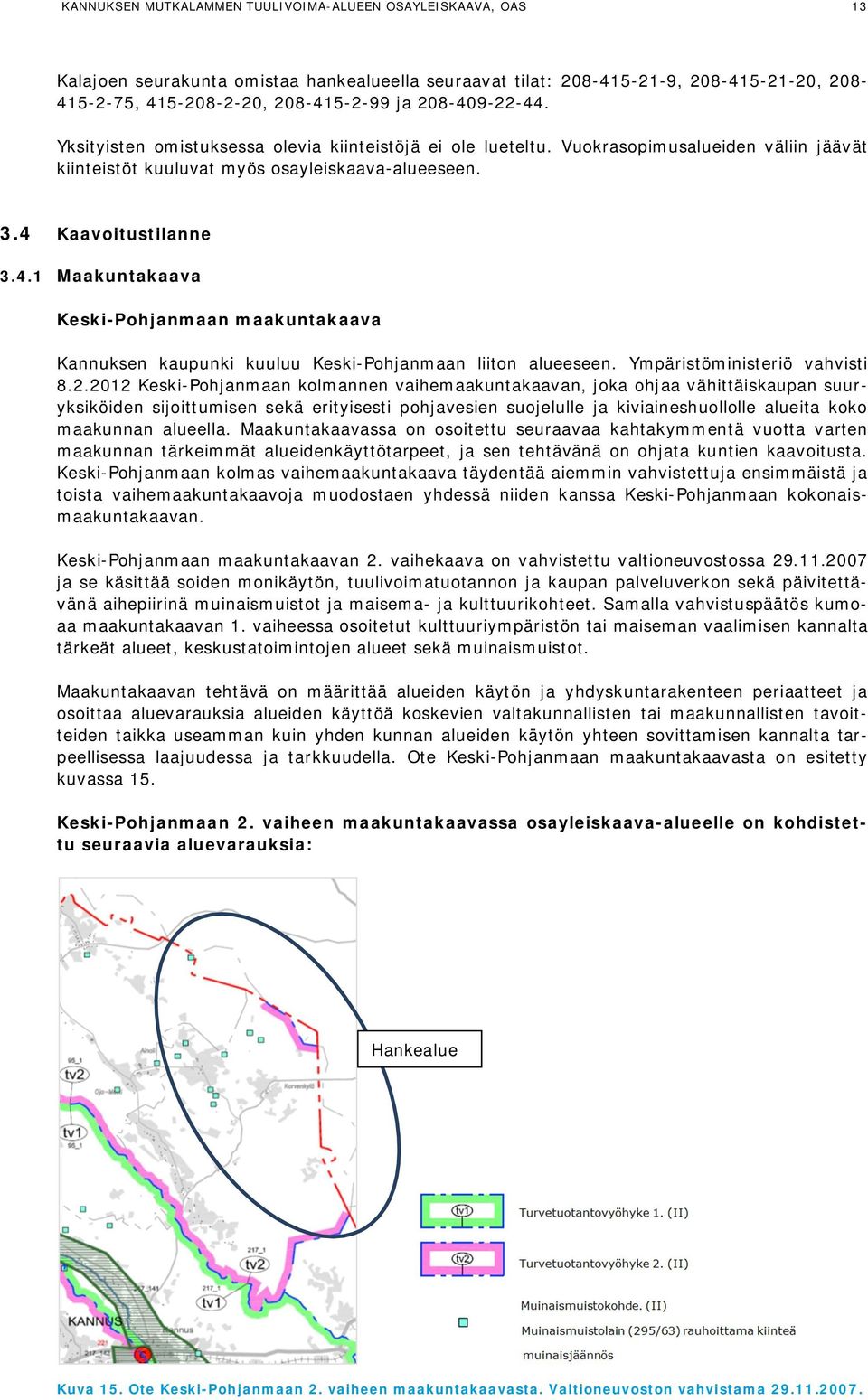 Ympäristöministeriö vahvisti 8.2.