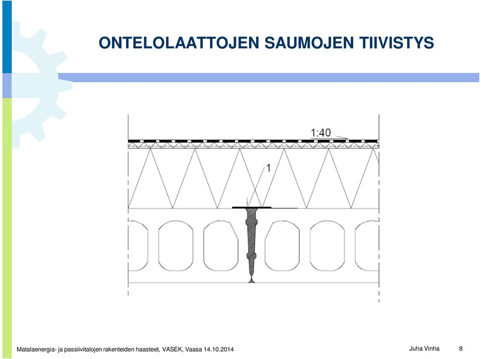 passiivitalojen rakenteiden