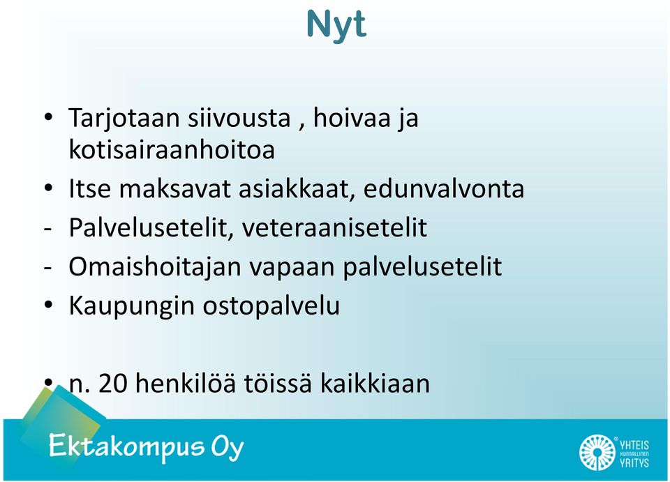 Palvelusetelit, veteraanisetelit - Omaishoitajan