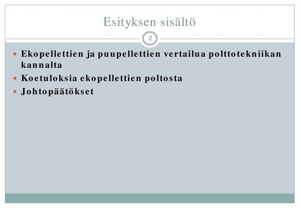 polttotekniikan kannalta