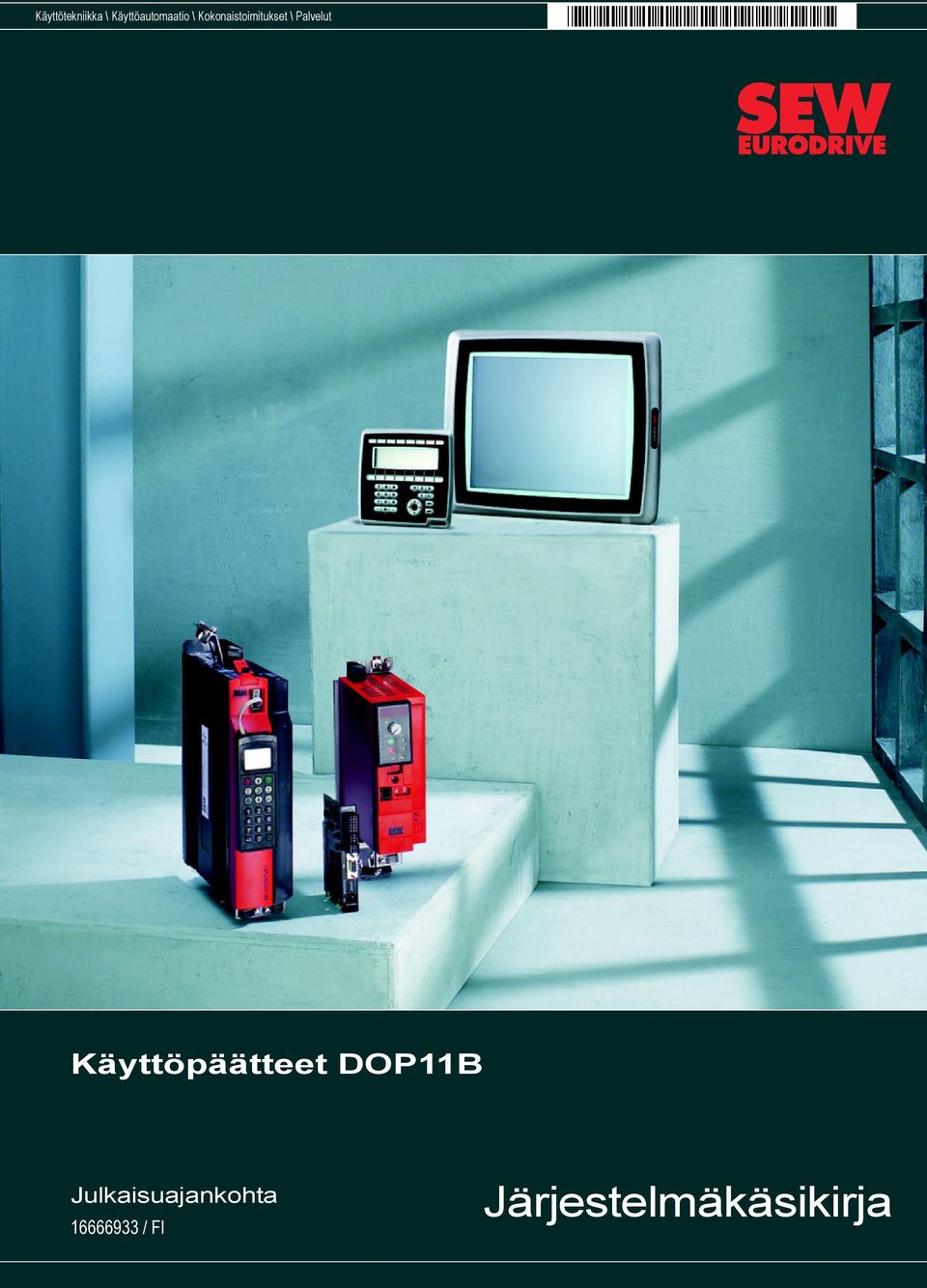 Käyttöpäätteet DOP11B