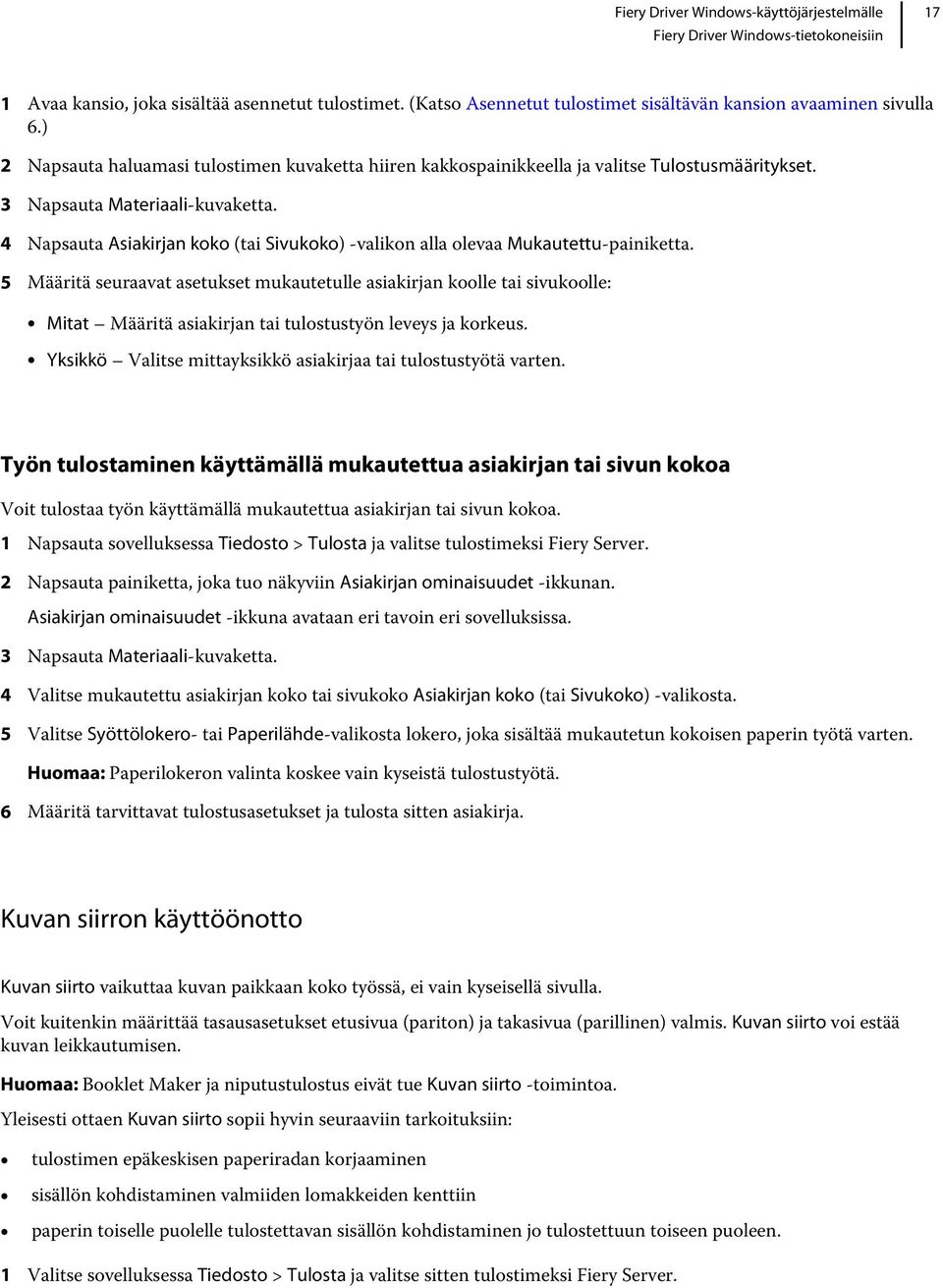 4 Napsauta Asiakirjan koko (tai Sivukoko) -valikon alla olevaa Mukautettu-painiketta.