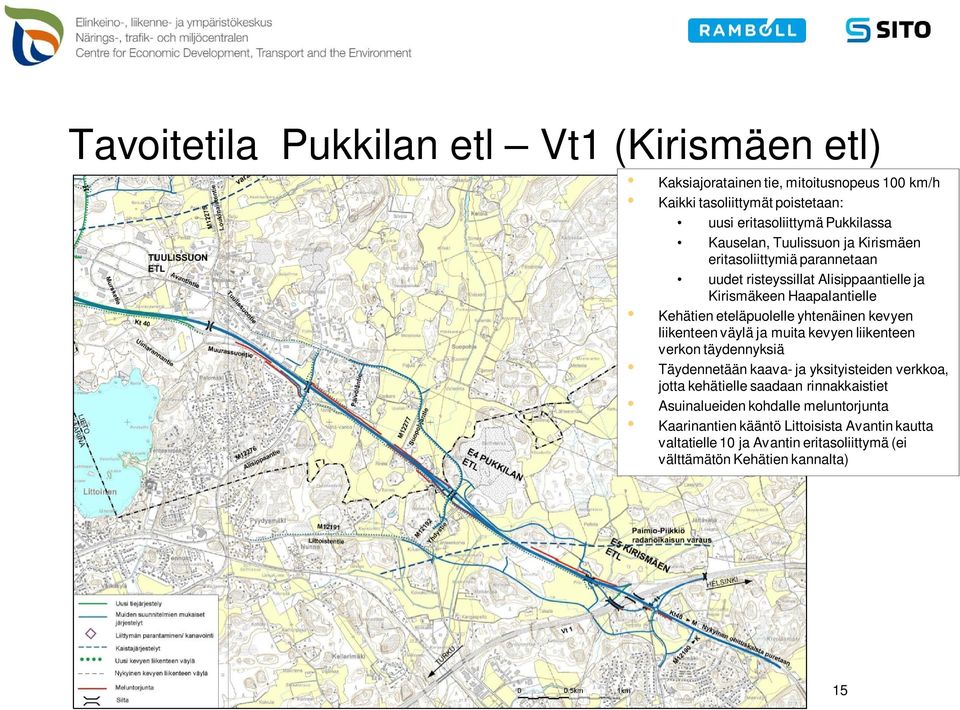 yhtenäinen kevyen liikenteen väylä ja muita kevyen liikenteen verkon täydennyksiä Täydennetään kaava- ja yksityisteiden verkkoa, jotta kehätielle saadaan