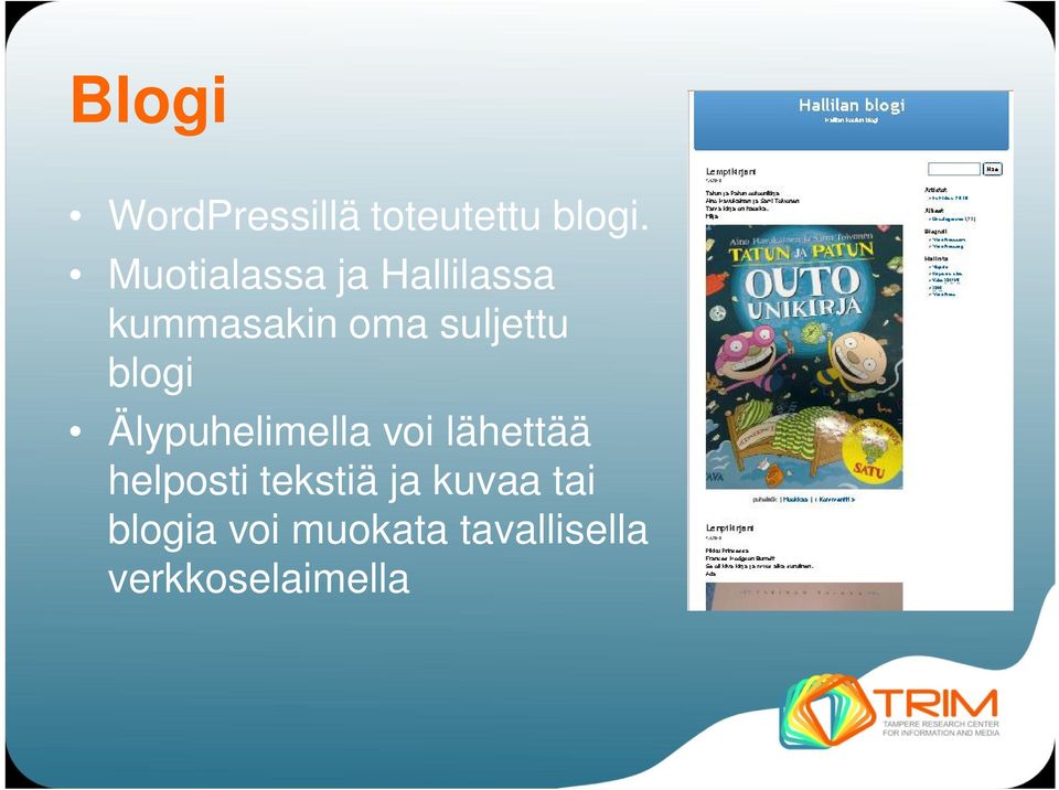 blogi Älypuhelimella voi lähettää helposti