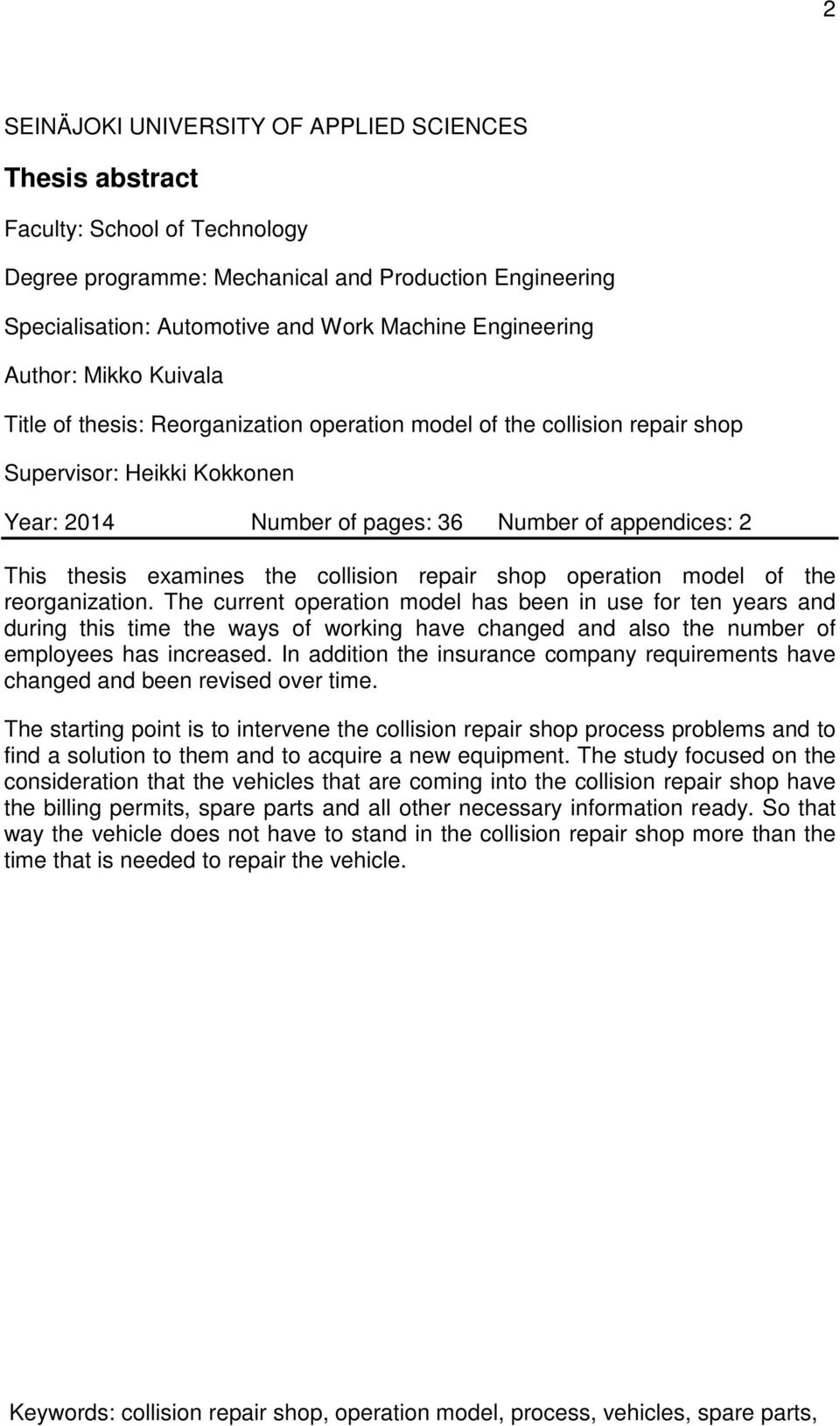 thesis examines the collision repair shop operation model of the reorganization.