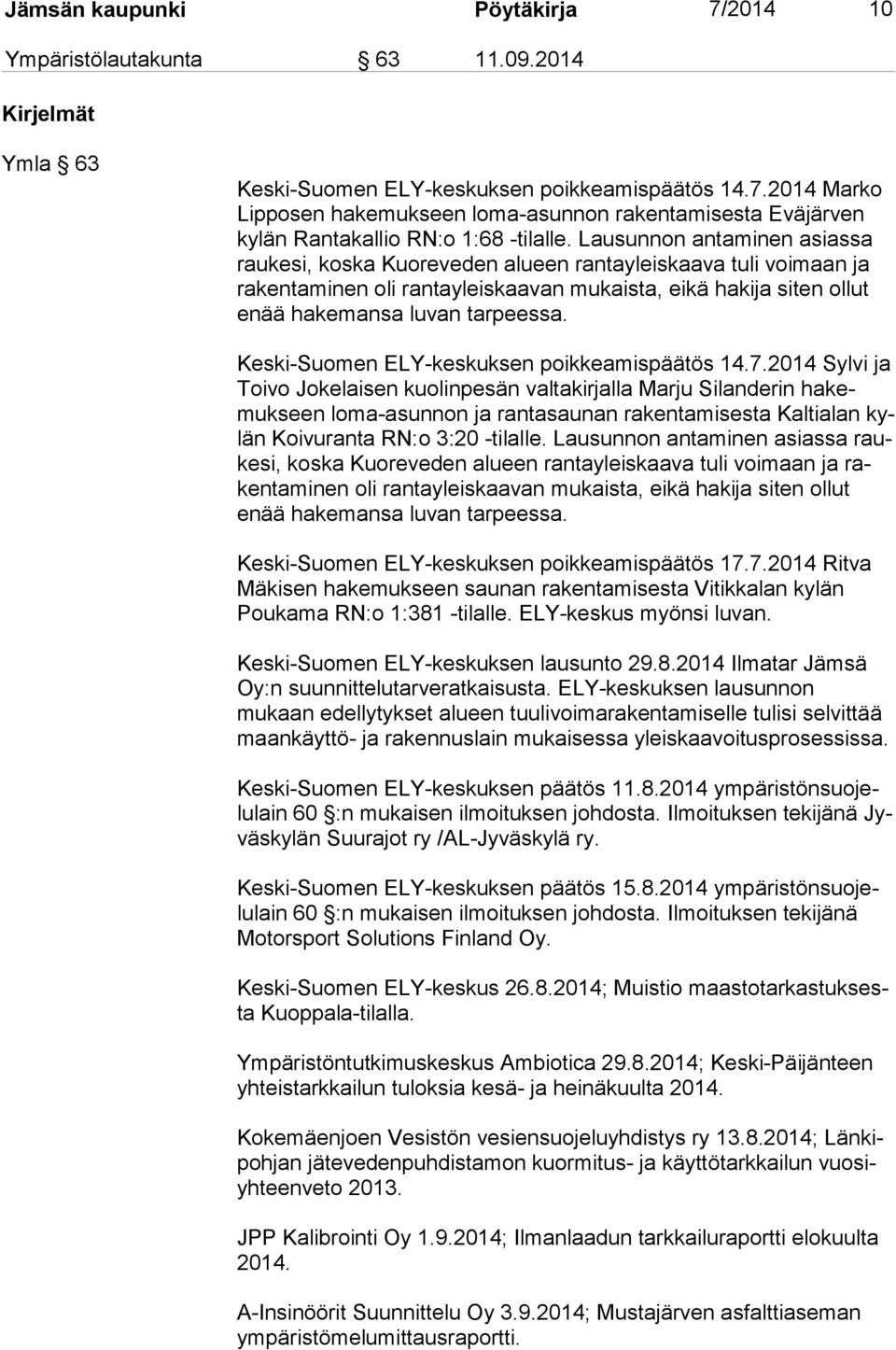 Keski-Suomen ELY-keskuksen poikkeamispäätös 14.7.
