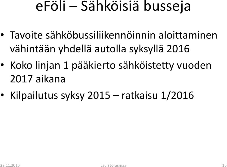 linjan 1 pääkierto sähköistetty vuoden 2017 aikana