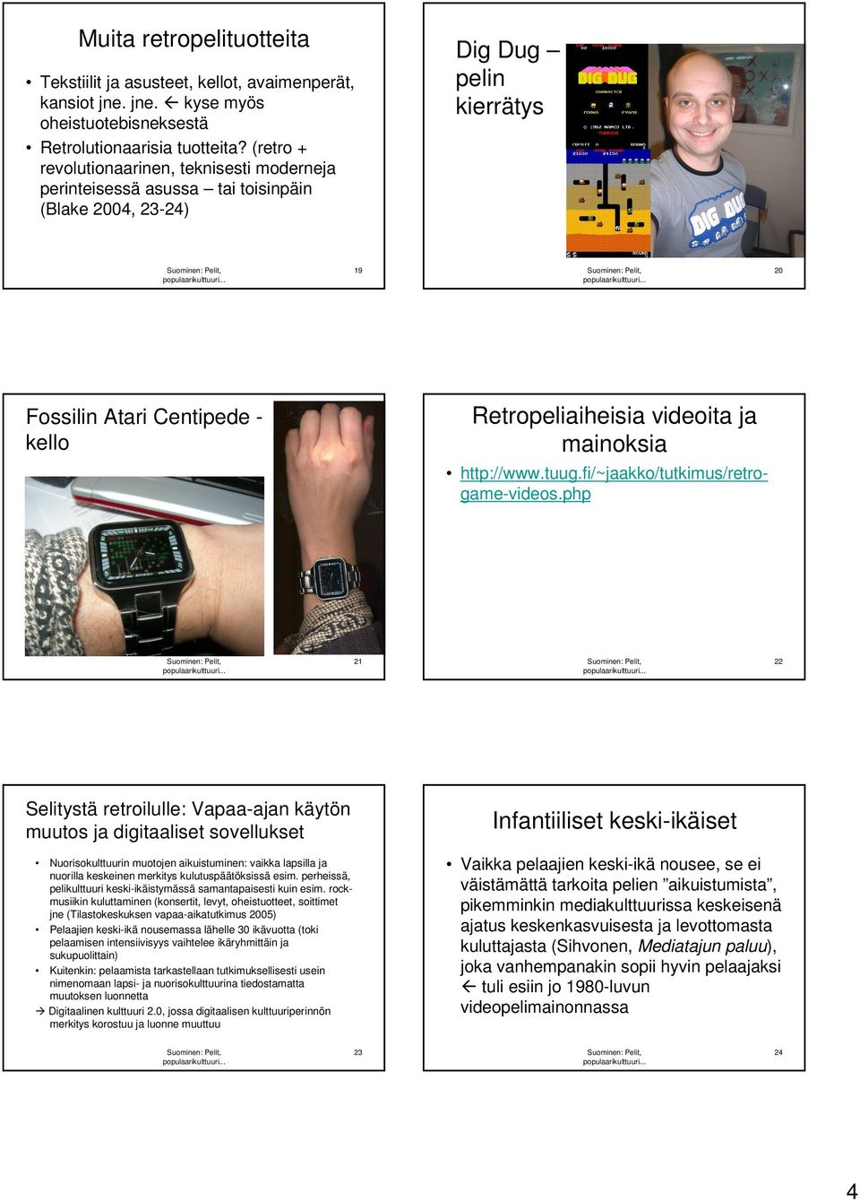mainoksia http://www.tuug.fi/~jaakko/tutkimus/retrogame-videos.