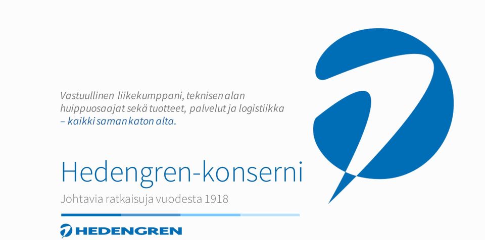 logistiikka kaikki saman katon alta.