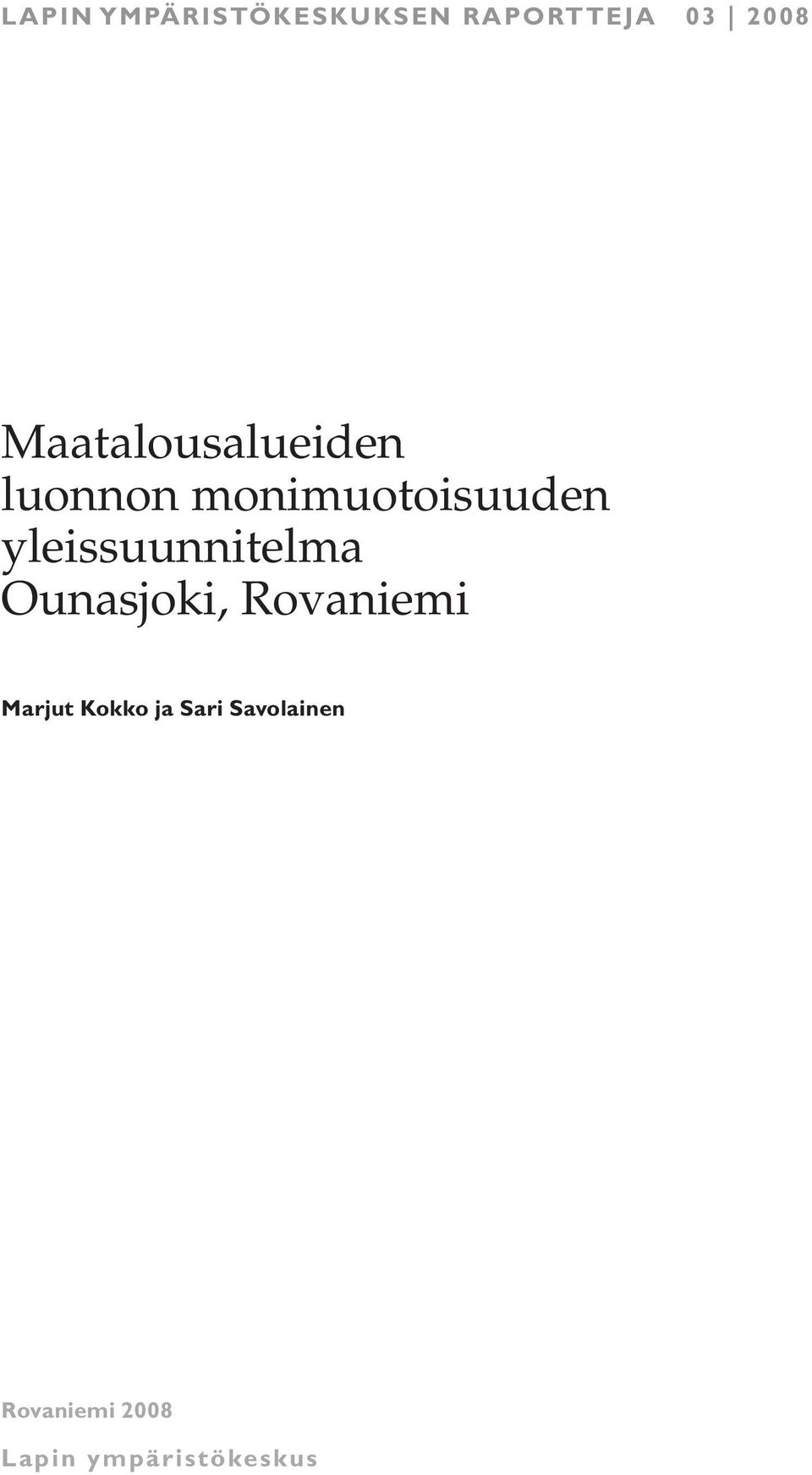 yleissuunnitelma Ounasjoki, Rovaniemi Marjut