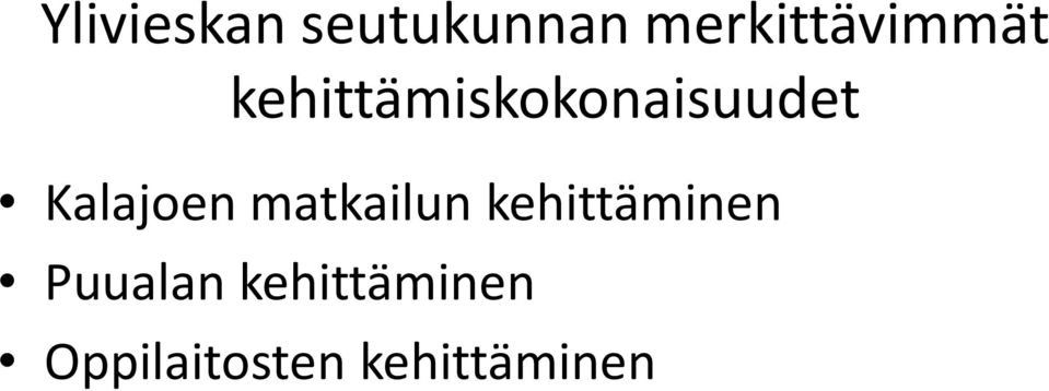 kehittämiskokonaisuudet Kalajoen