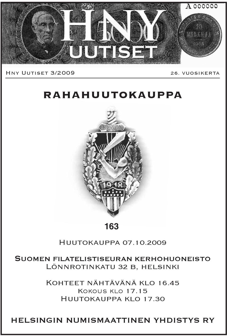 2009 SUOMEN FILATELISTISEURAN KERHOHUONEISTO LÖNNROTINKATU 32