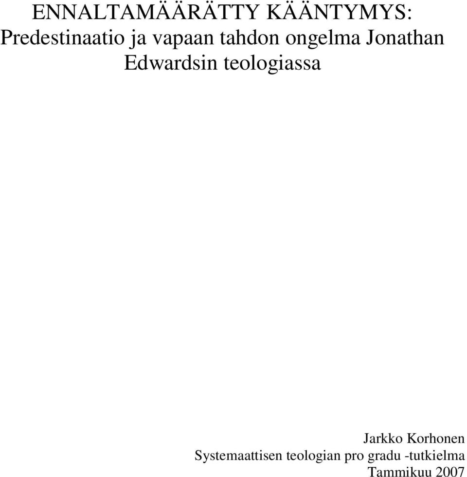 teologiassa Jarkko Korhonen Systemaattisen