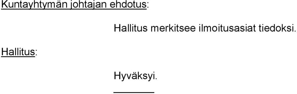 Hallitus merkitsee