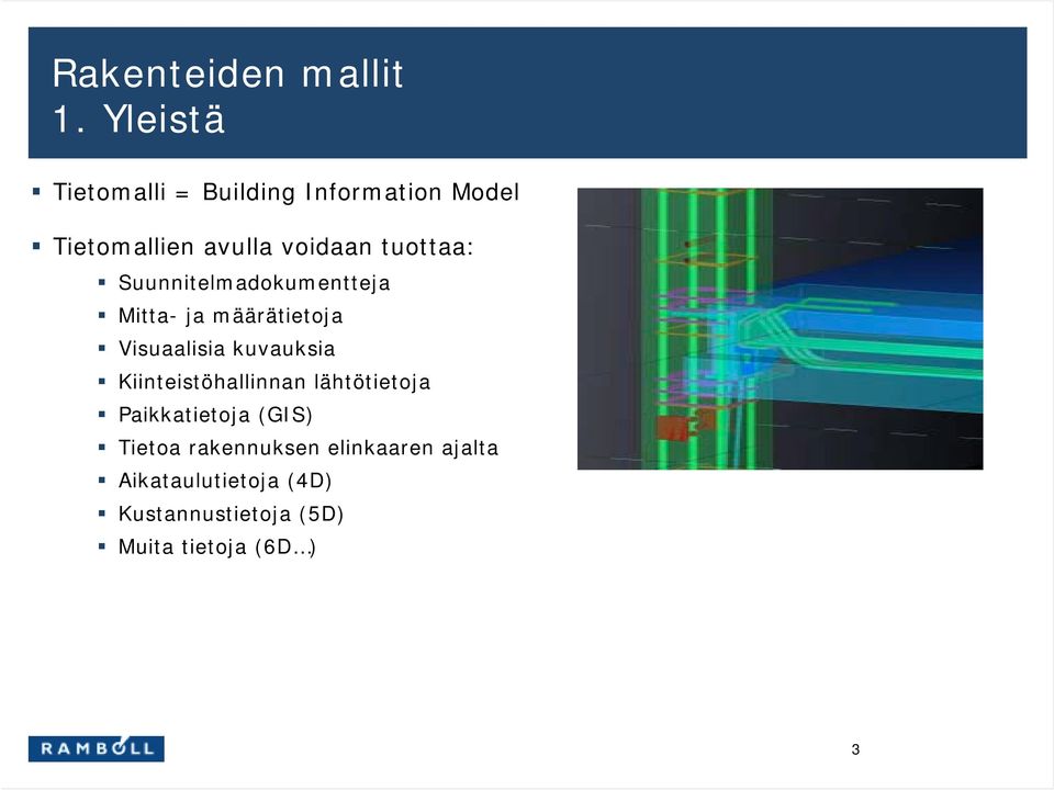 Mitta- ja määrätietoja! Visuaalisia kuvauksia! Kiinteistöhallinnan lähtötietoja!