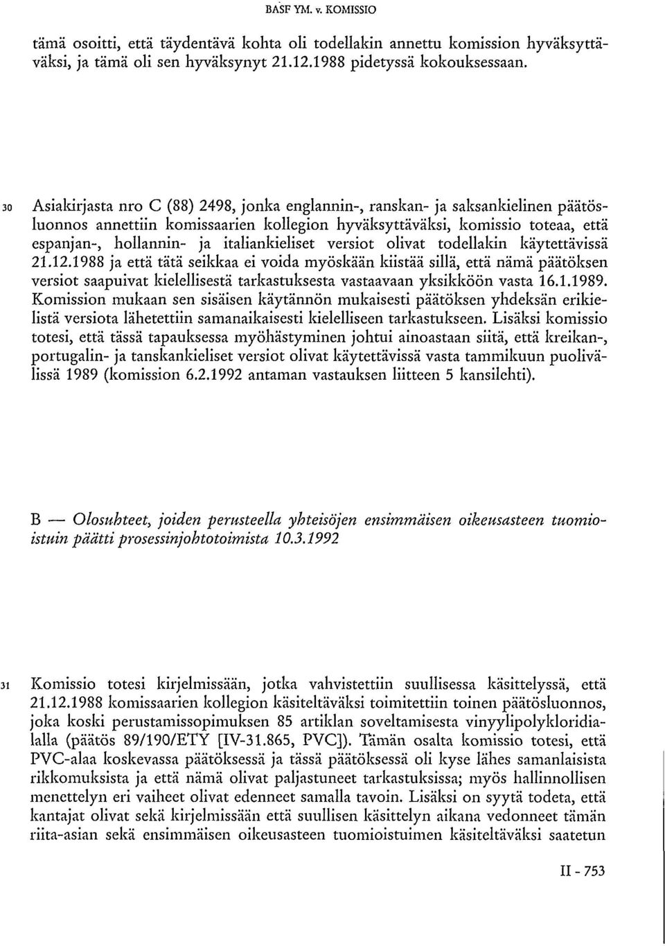 italiankieliset versiot olivat todellakin käytettävissä 21.12.