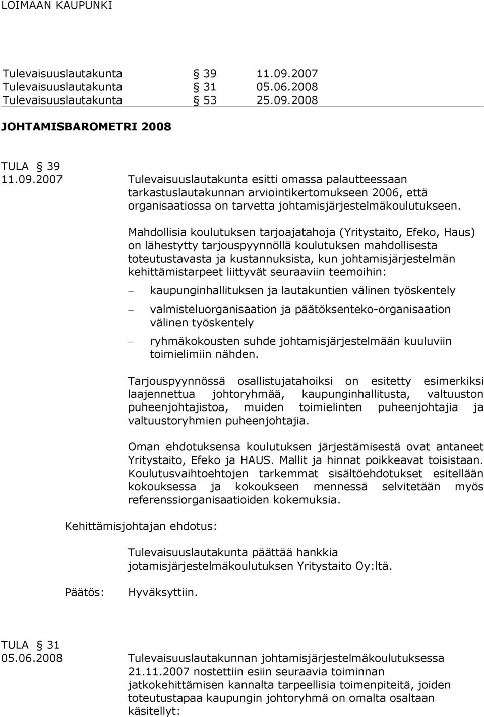 2008 JOHTAMISBAROMETRI 2008 TULA 39 11.09.