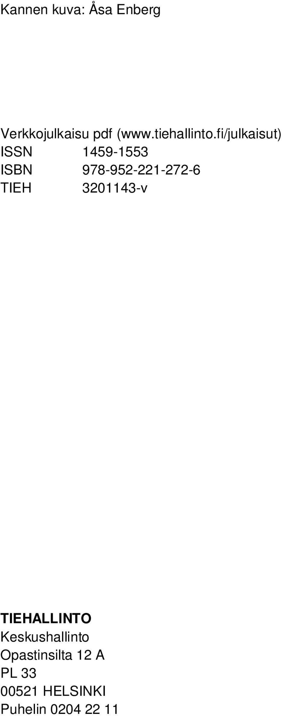 fi/julkaisut) ISSN 1459-1553 ISBN 978-952-221-272-6