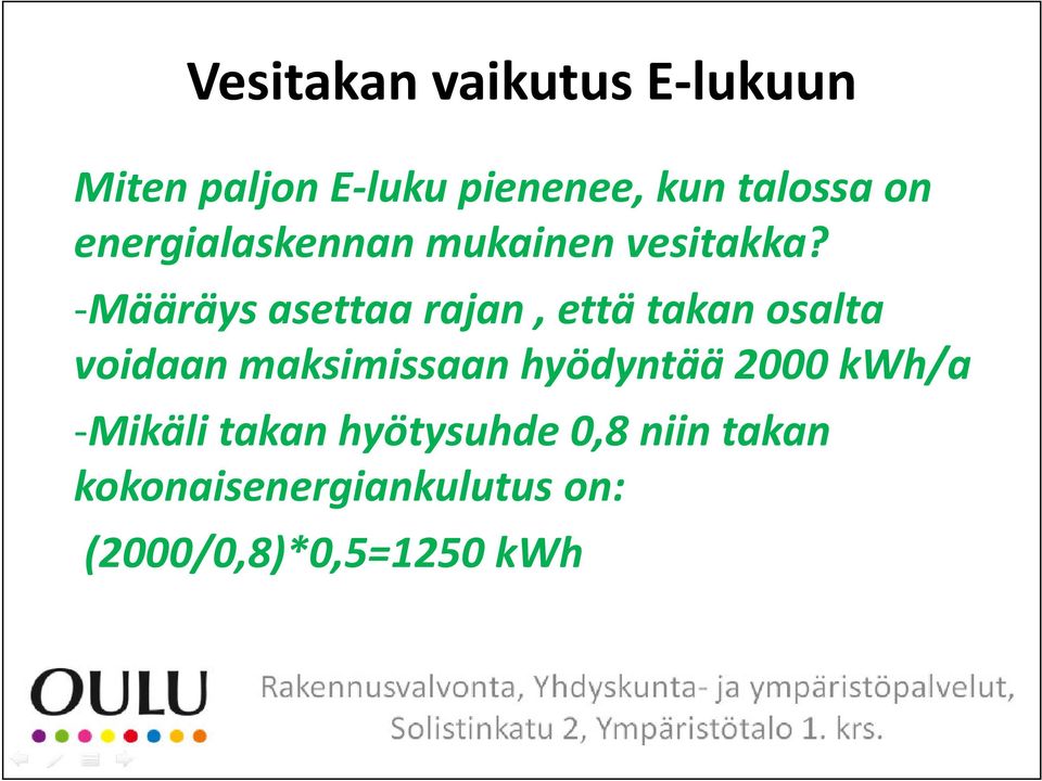 Määräys asettaa rajan, että takan osalta voidaan maksimissaan