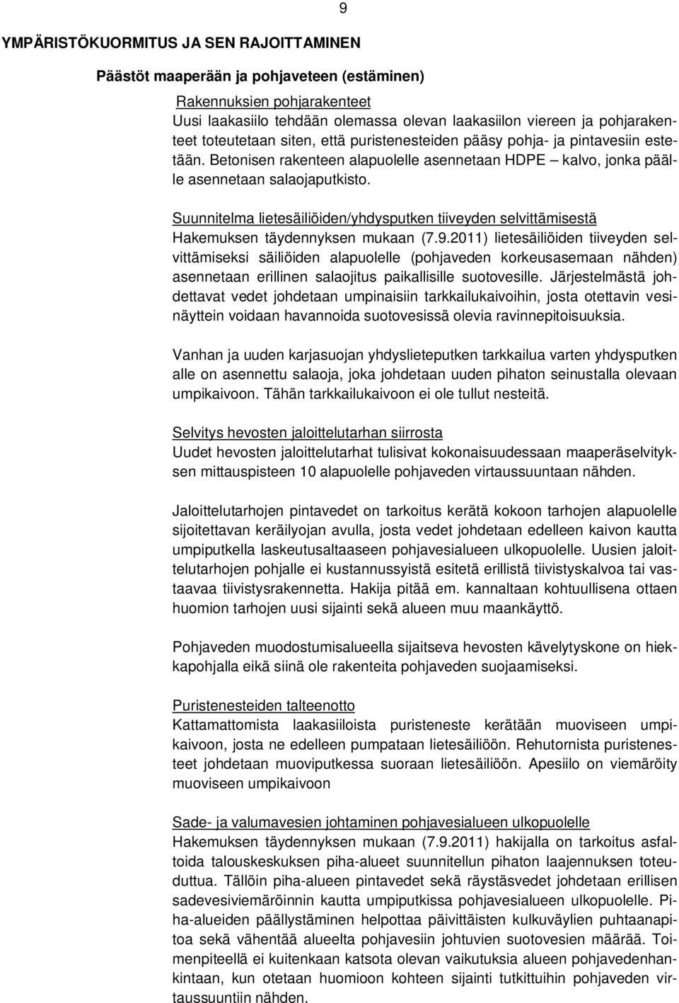 Suunnitelma lietesäiliöiden/yhdysputken tiiveyden selvittämisestä Hakemuksen täydennyksen mukaan (7.9.