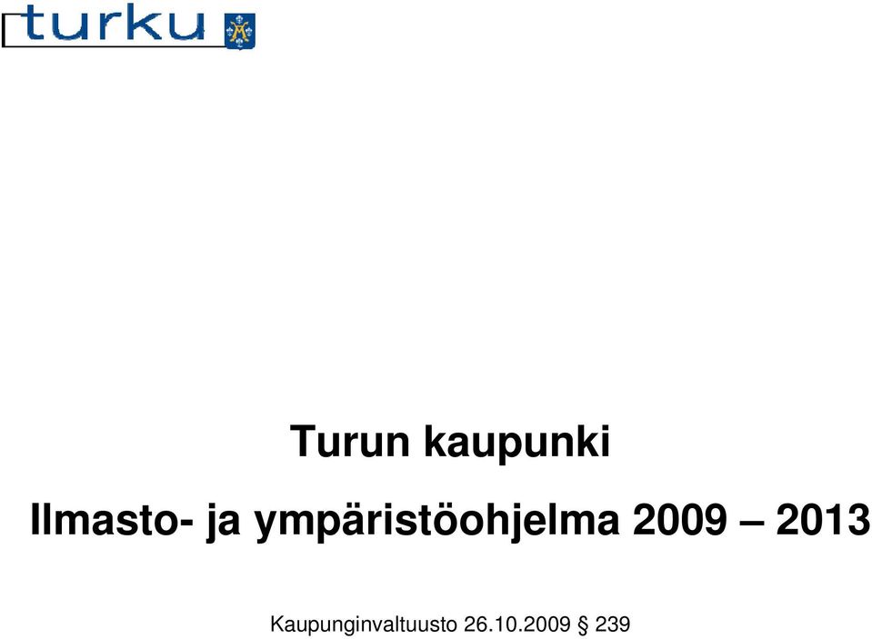 ympäristöohjelma 2009