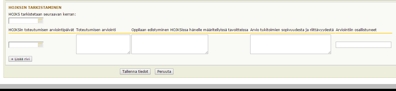 Muut palvelut voivat sisältää arkipäivän toiminnan kuvauksen lisäksi erityisen tuen päätöksessä tai erillisessä päätöksessä määriteltyjä palveluita.