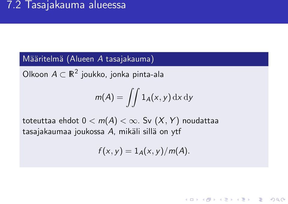 toteuttaa ehdot 0 < m(a) <.