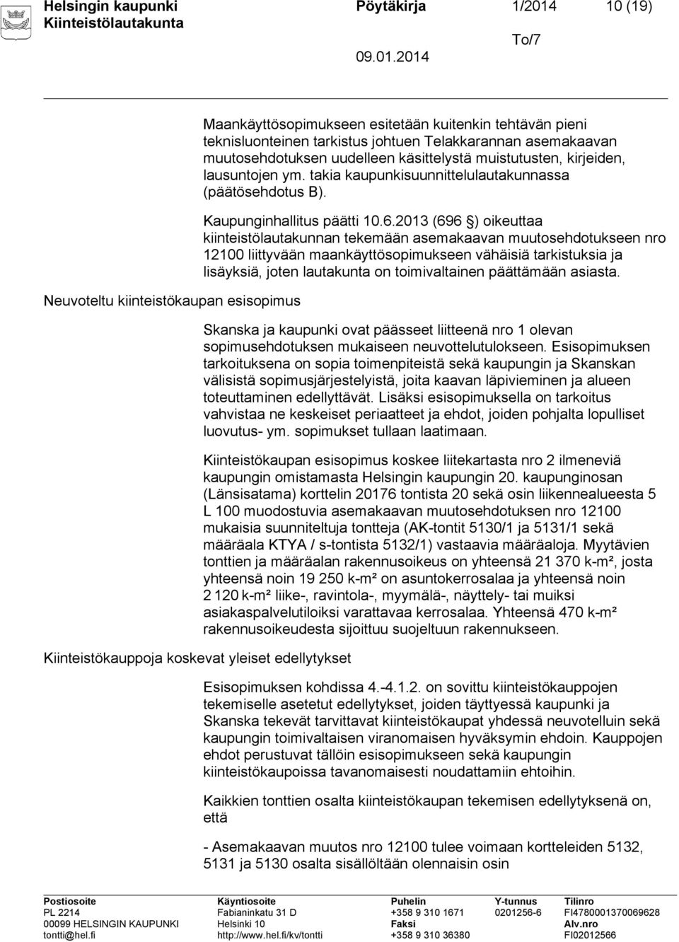 Kaupunginhallitus päätti 10.6.