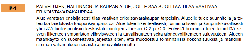 Asemakaava ja asemakaavan muutos Hakatien osa-aluetta koskeva asemakaavan muutos on hyväksytty 21.9.2010, muutoin suunnittelualueella ei ole voimassaolevaa asemakaavaa.