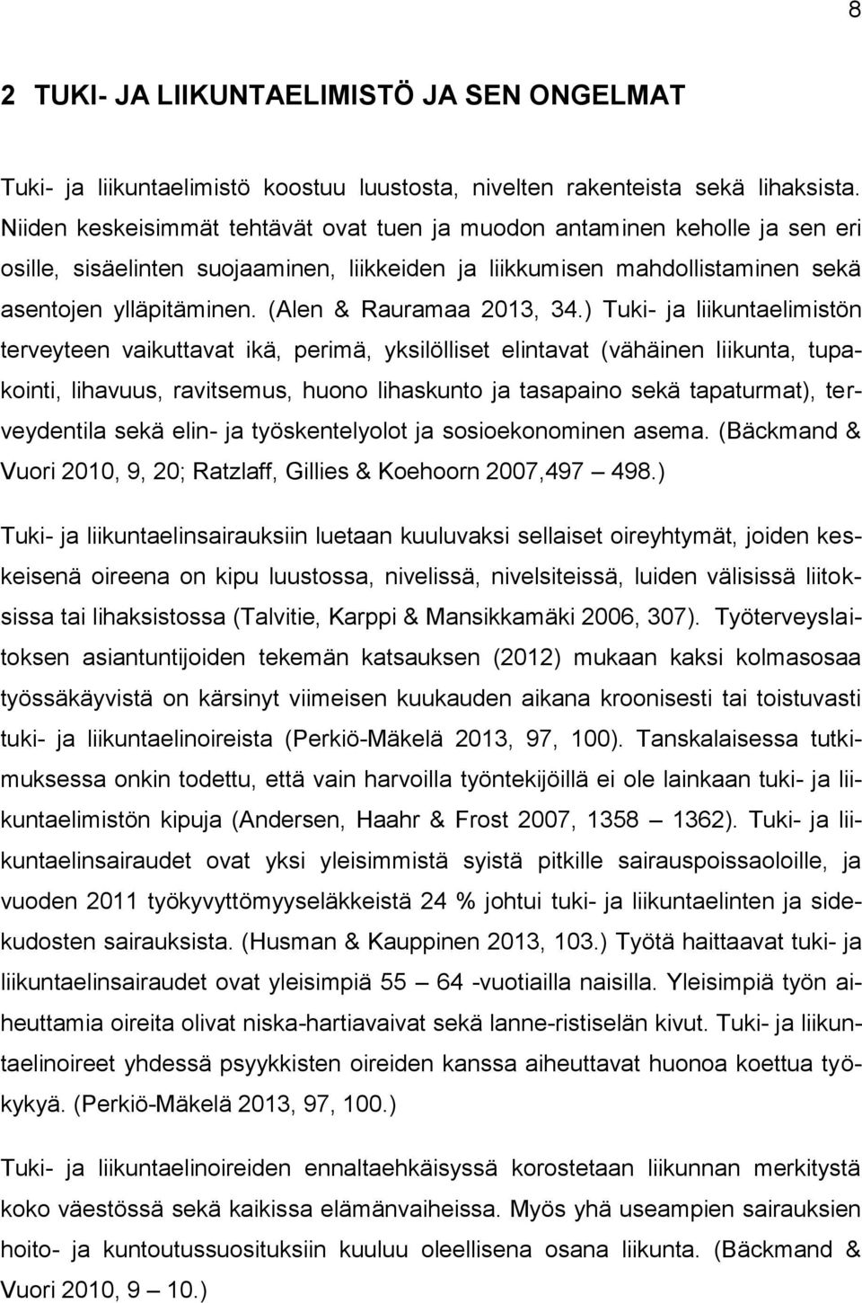 (Alen & Rauramaa 2013, 34.