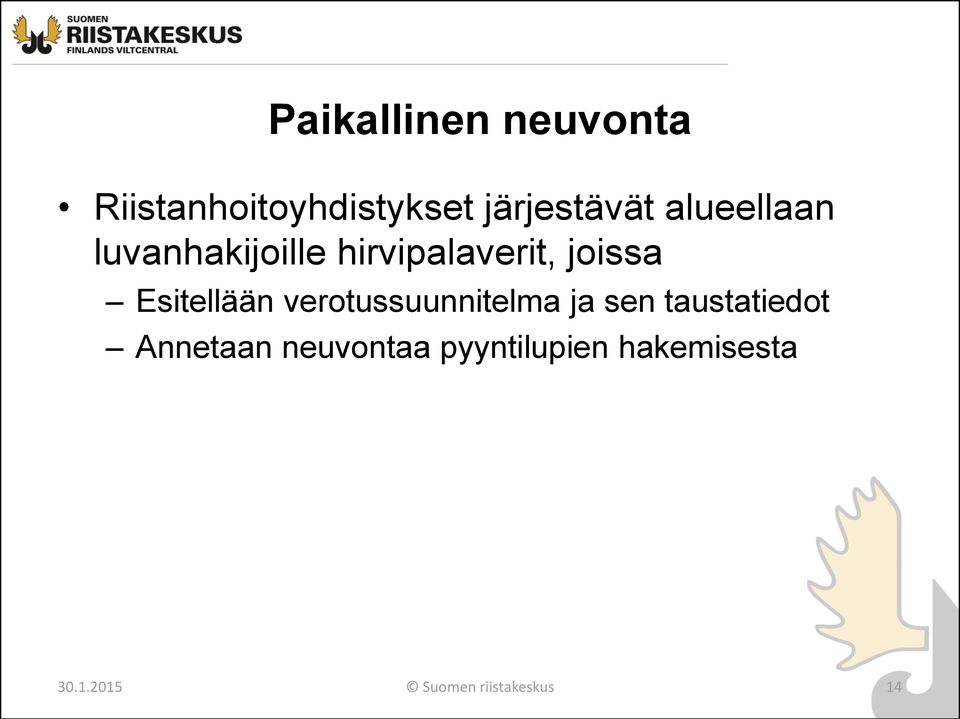 Esitellään verotussuunnitelma ja sen taustatiedot Annetaan