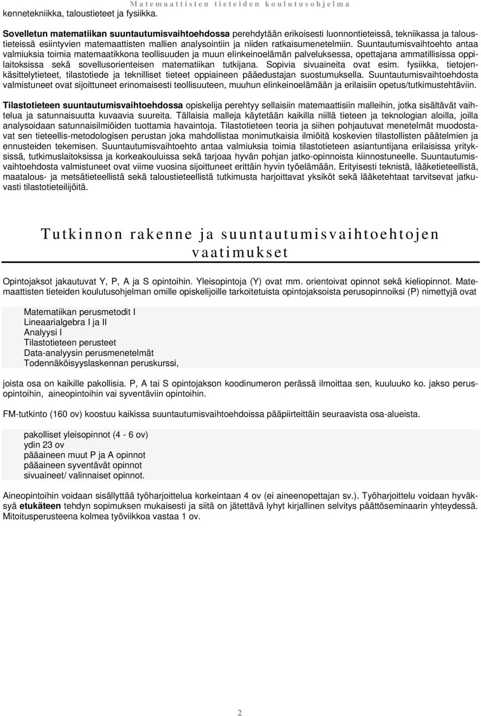 ratkaisumenetelmiin.