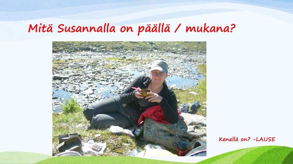 päällä /